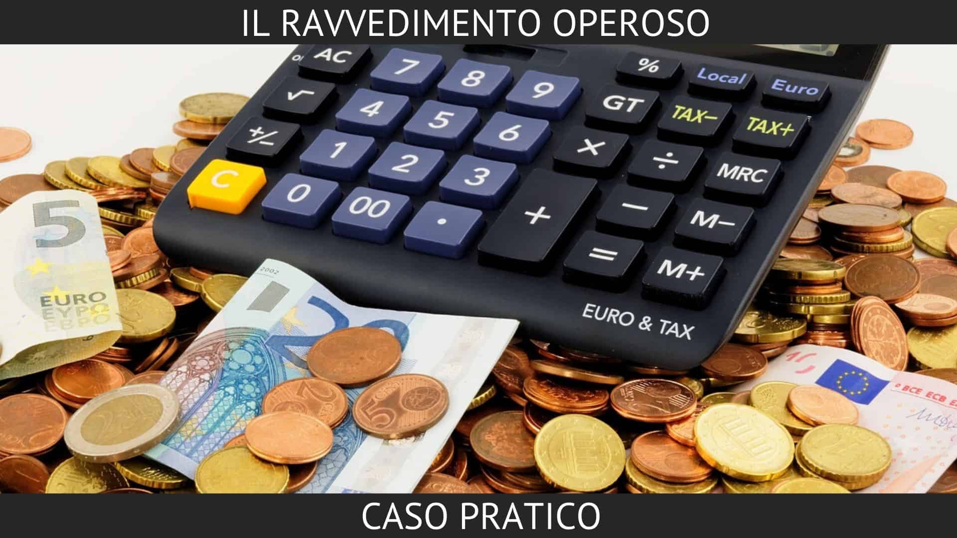 ravvedimento operoso caso pratico